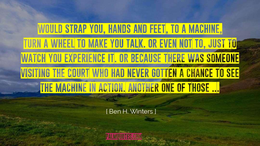 A Human Experience quotes by Ben H. Winters