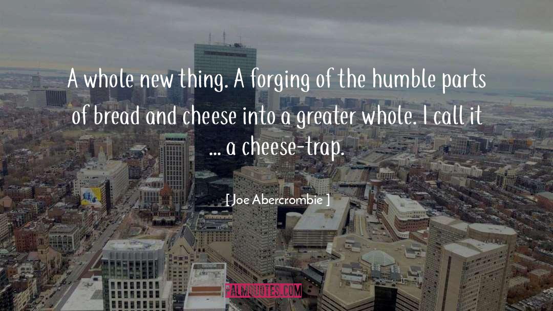 A Humble Drama quotes by Joe Abercrombie