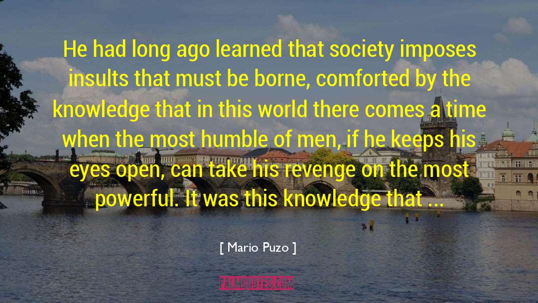 A Humble quotes by Mario Puzo