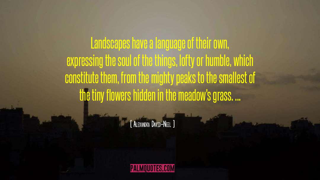 A Humble quotes by Alexandra David-Neel