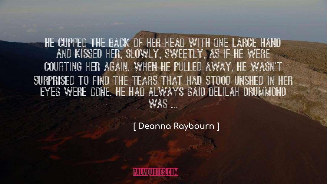 A Hurricane quotes by Deanna Raybourn