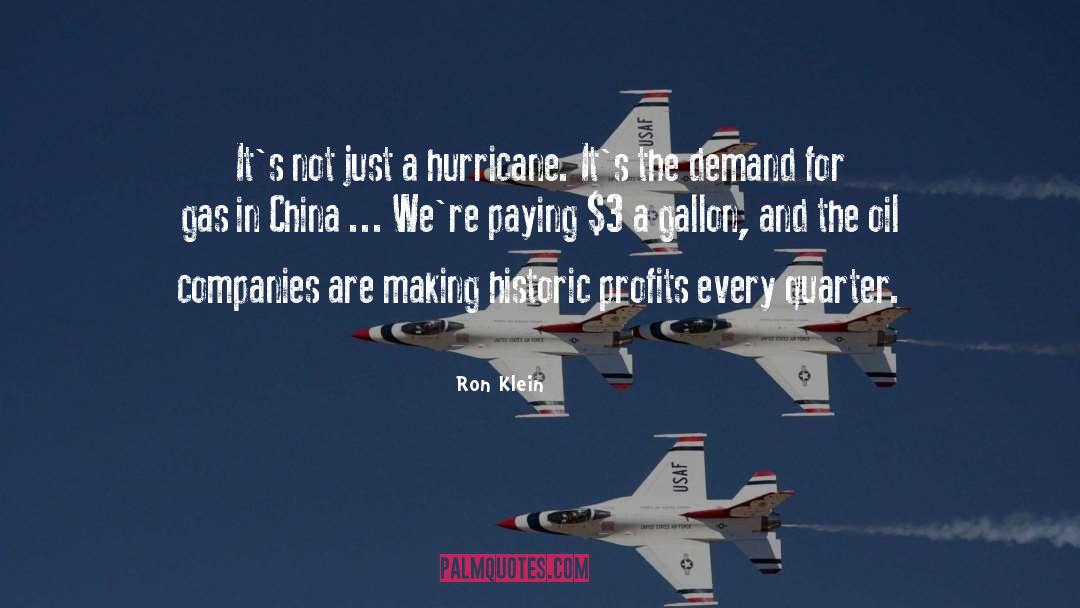 A Hurricane quotes by Ron Klein