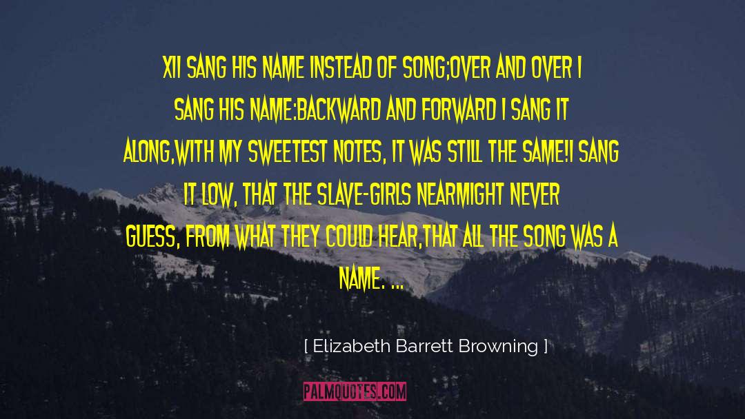 A Igoni Barrett quotes by Elizabeth Barrett Browning