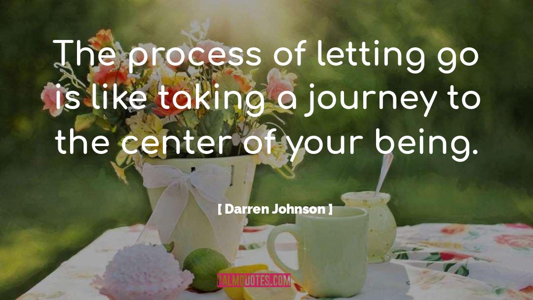 A Journey quotes by Darren Johnson
