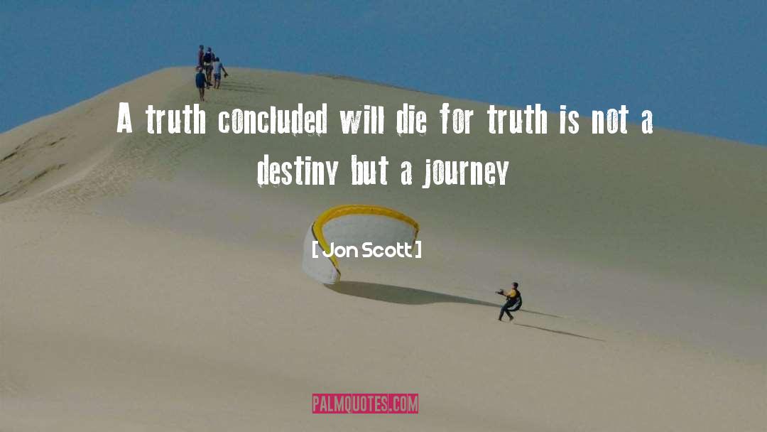A Journey quotes by Jon Scott