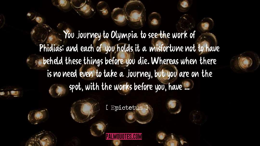 A Journey quotes by Epictetus