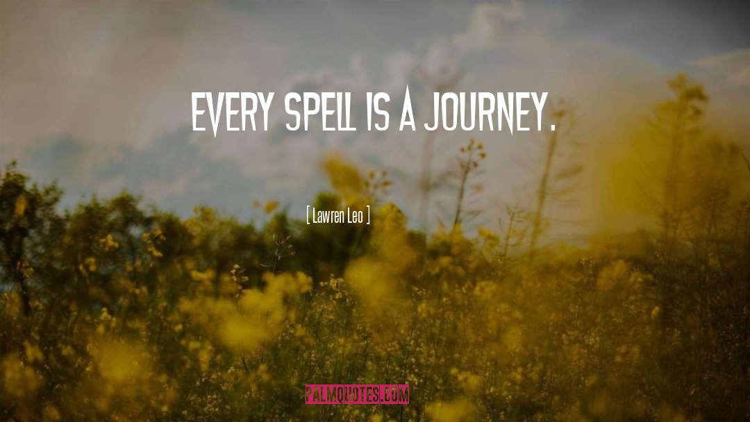 A Journey quotes by Lawren Leo