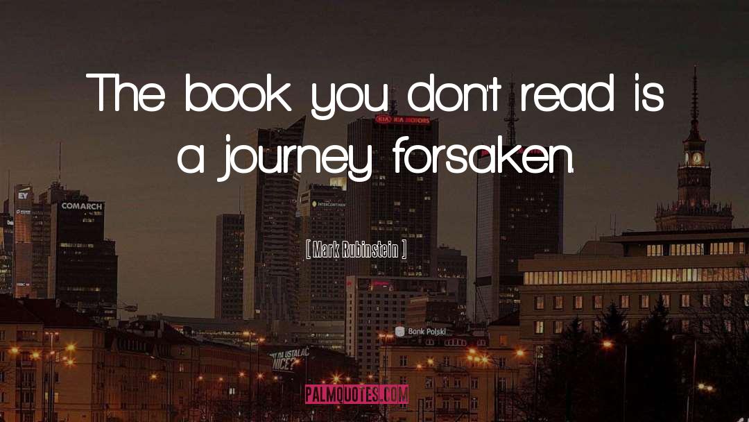 A Journey quotes by Mark Rubinstein