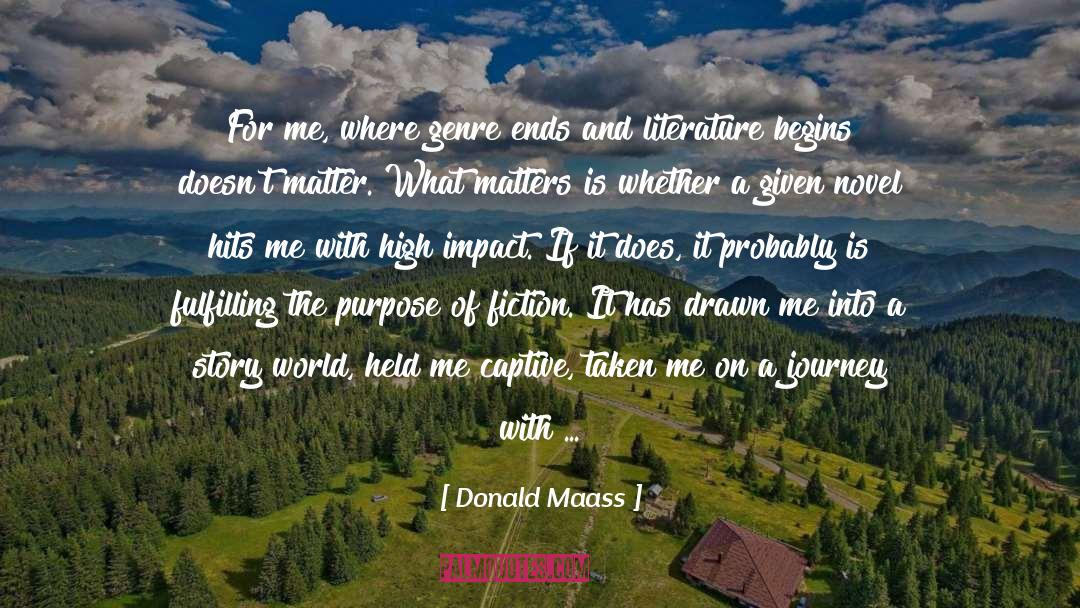 A Journey quotes by Donald Maass