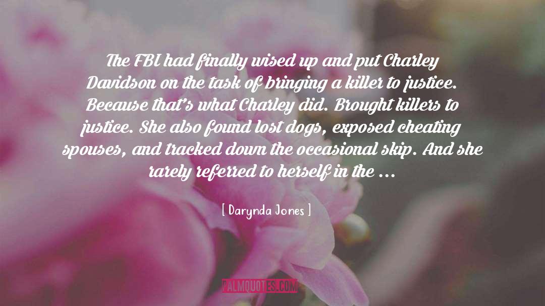 A Killer quotes by Darynda Jones