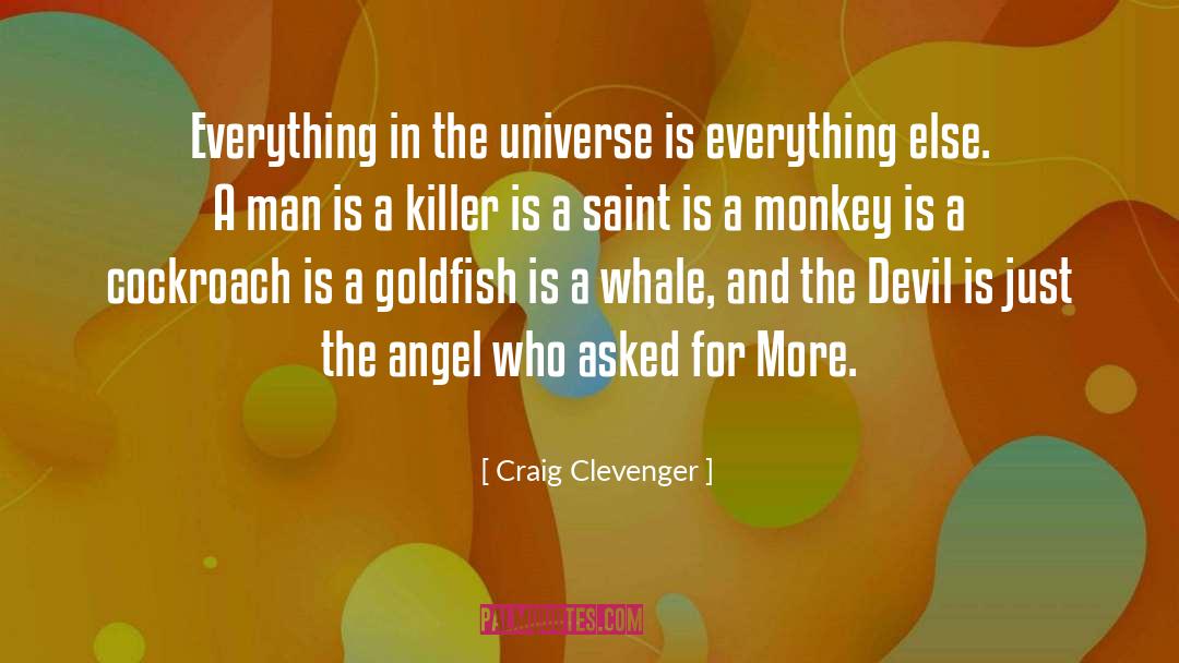 A Killer quotes by Craig Clevenger