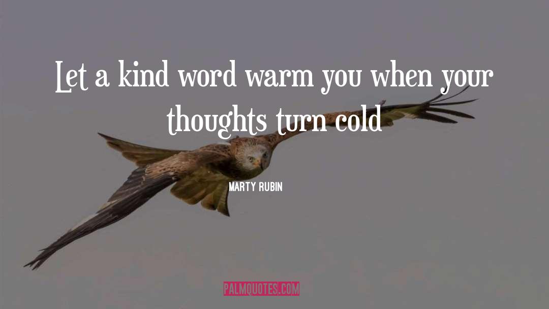 A Kind Word quotes by Marty Rubin
