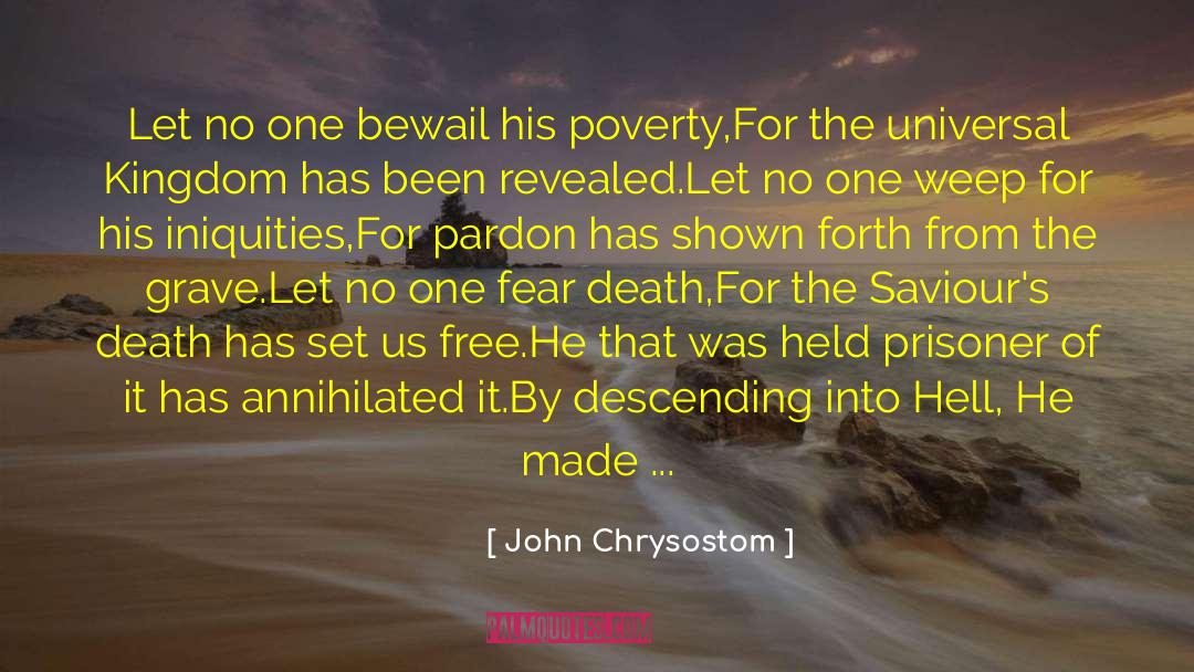 A Kingdom Of Dreams quotes by John Chrysostom