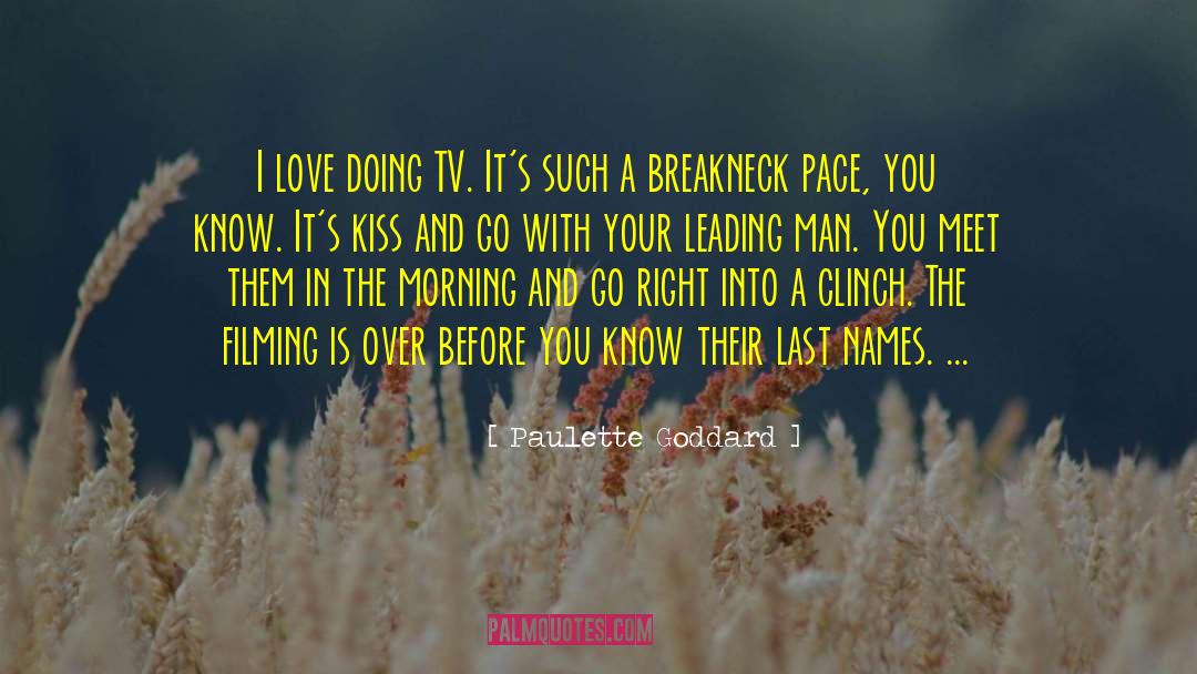 A Kiss In Time quotes by Paulette Goddard