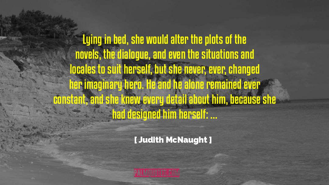 A Knowledgeable Person quotes by Judith McNaught