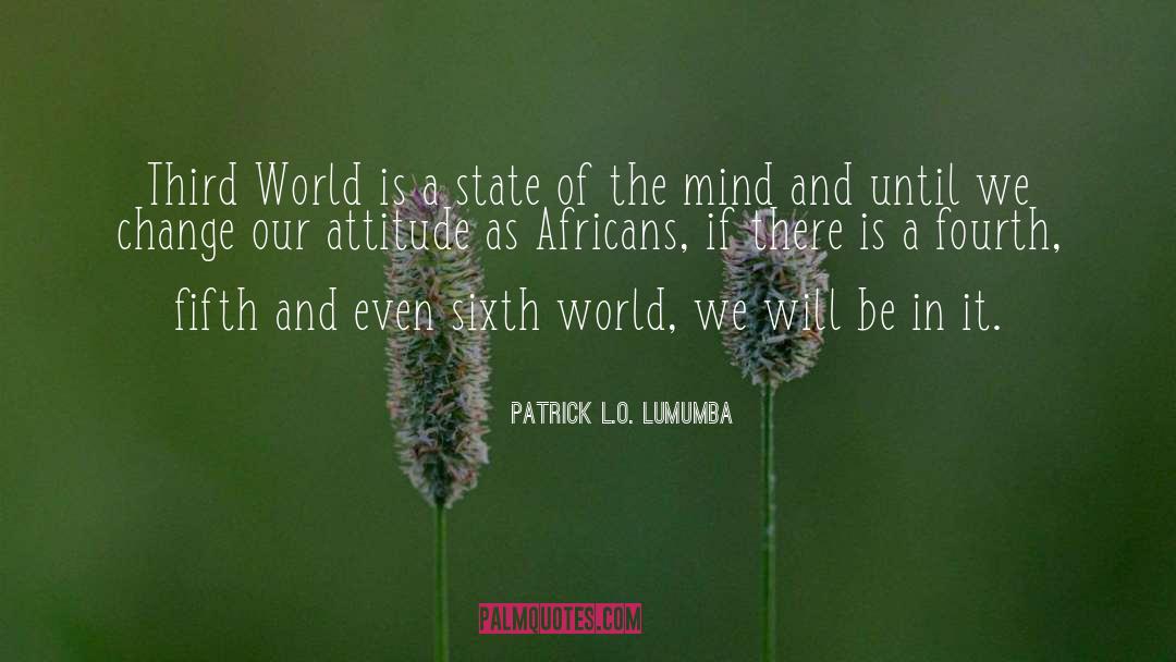 A L O E quotes by Patrick L.O. Lumumba