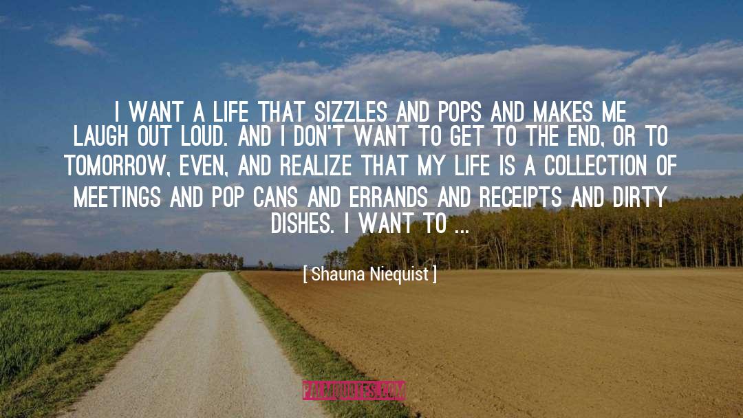 A Laugh Out Loud Moment quotes by Shauna Niequist