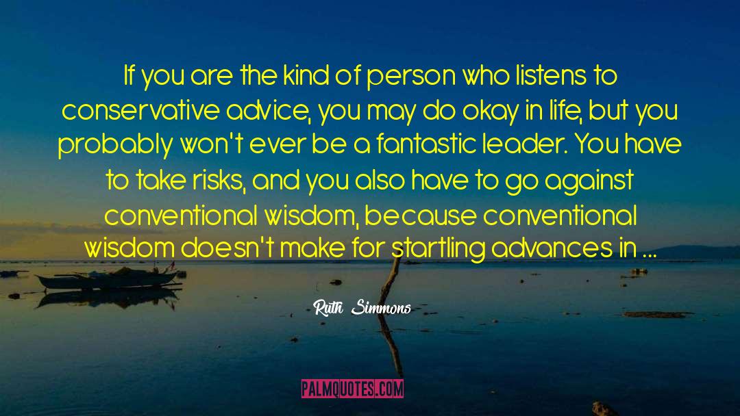 A Leader May Lead quotes by Ruth Simmons