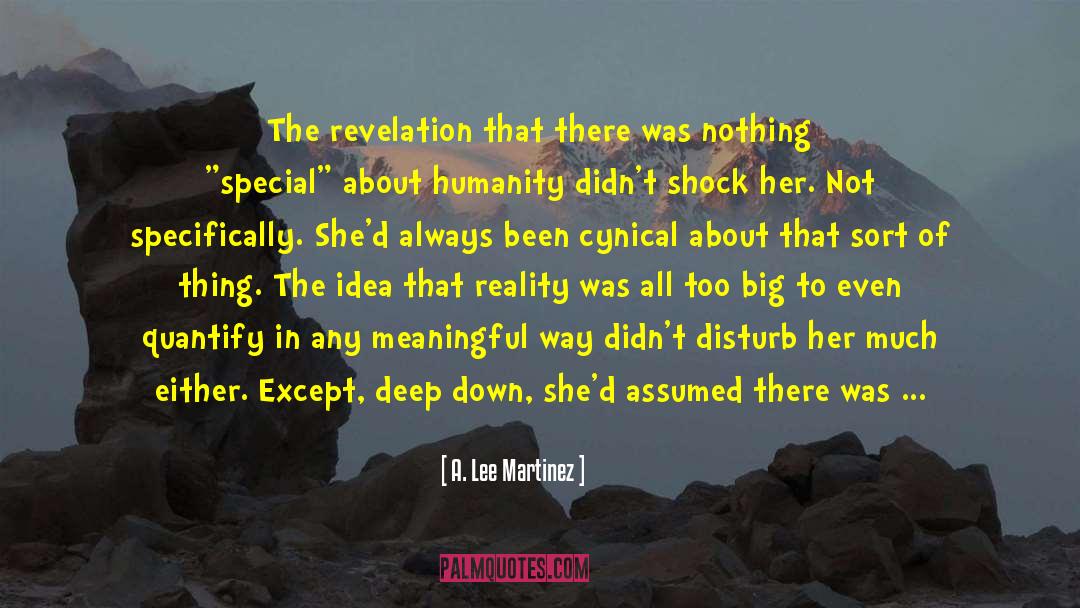A Lee Martinez quotes by A. Lee Martinez
