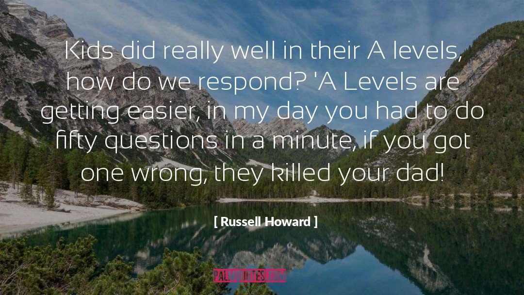 A Levels quotes by Russell Howard
