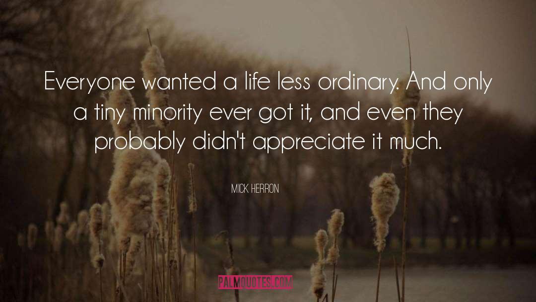 A Life Less Ordinary quotes by Mick Herron