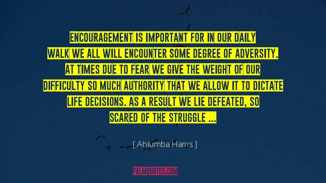 A Life Less Ordinary quotes by Ahlumba Harris