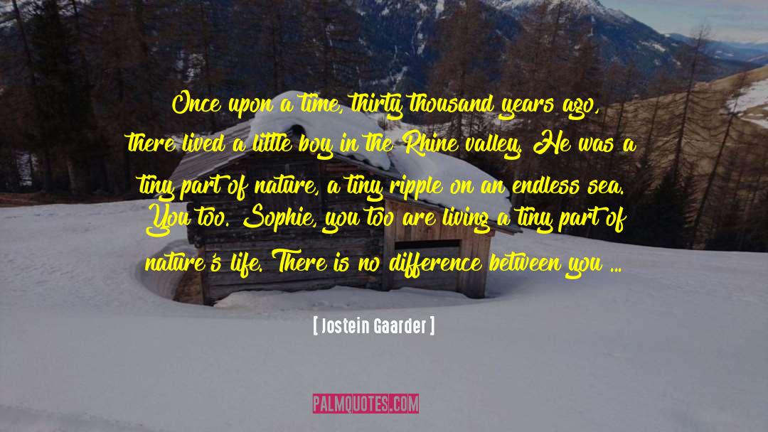 A Life Lived Ridiculously quotes by Jostein Gaarder