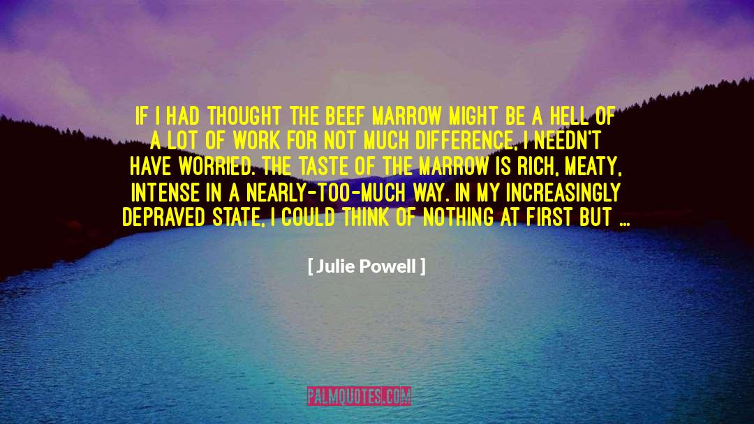 A Life Lived Ridiculously quotes by Julie Powell