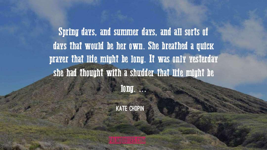 A Life Of Service quotes by Kate Chopin