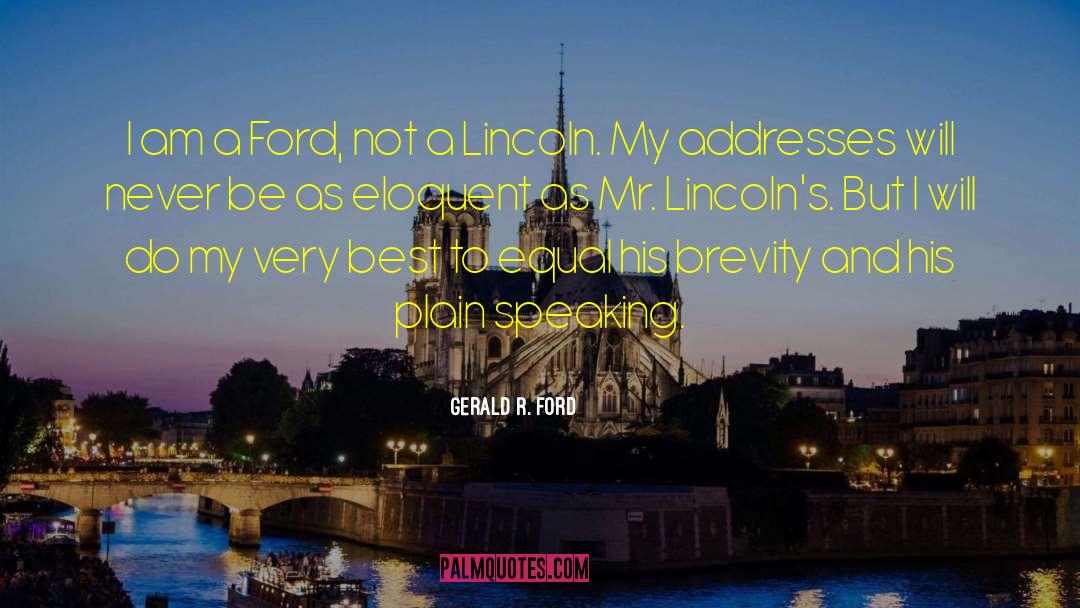A Lincoln quotes by Gerald R. Ford