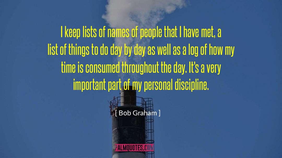 A List Of Things quotes by Bob Graham