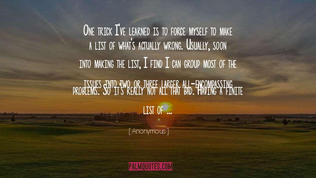 A List Of Things quotes by Anonymous