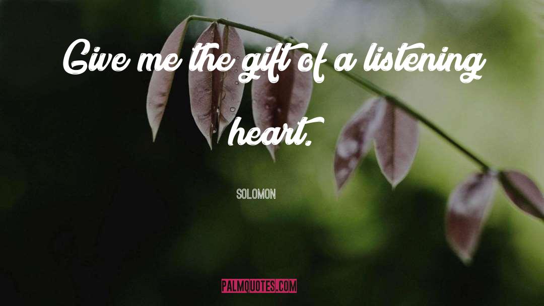 A Listening Heart quotes by Solomon