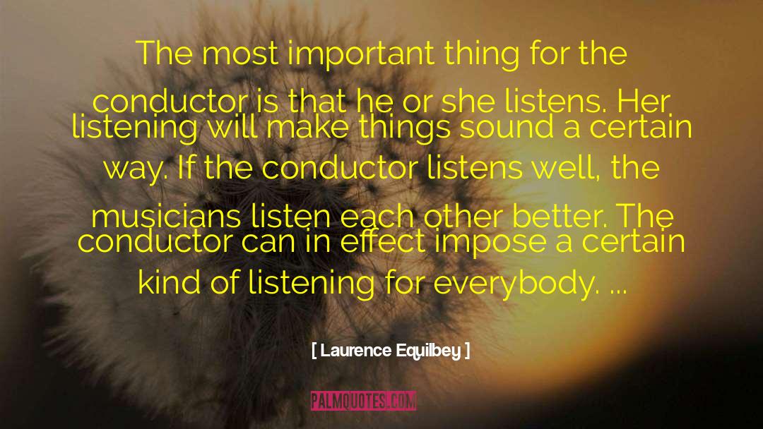 A Listening Heart quotes by Laurence Equilbey