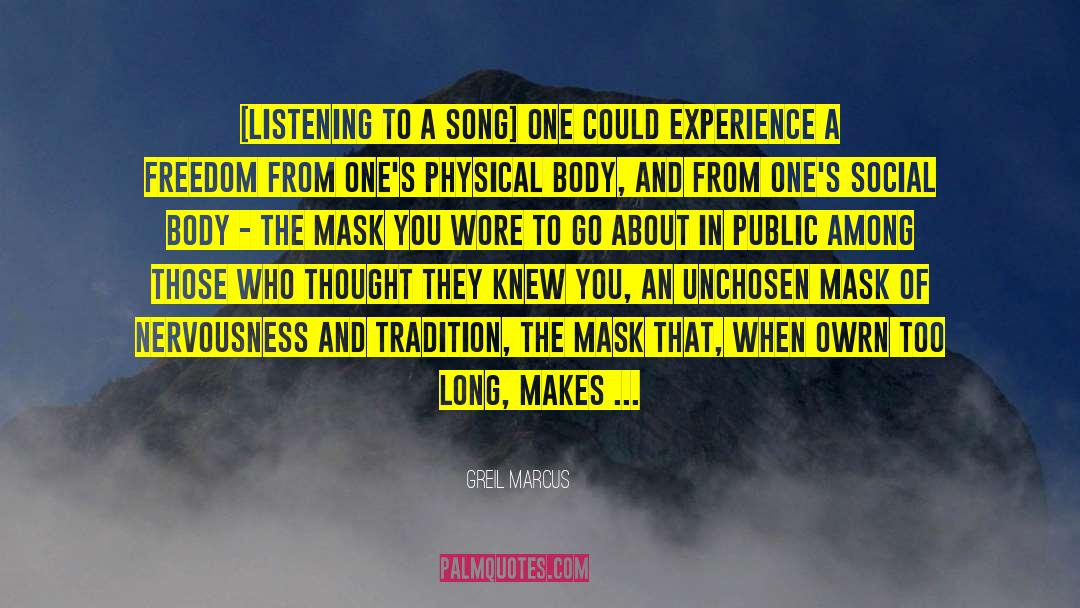 A Listening Heart quotes by Greil Marcus
