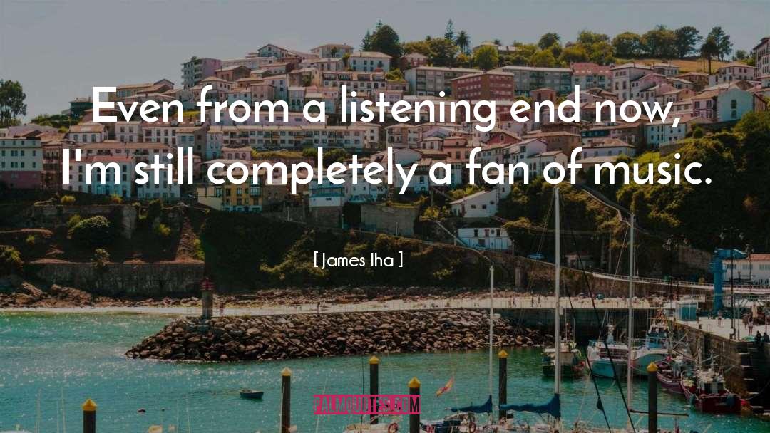 A Listening Heart quotes by James Iha