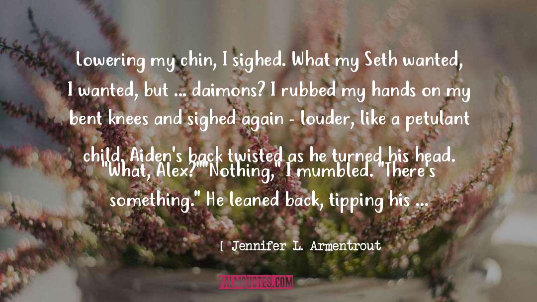 A Little Bit Of Meditation quotes by Jennifer L. Armentrout