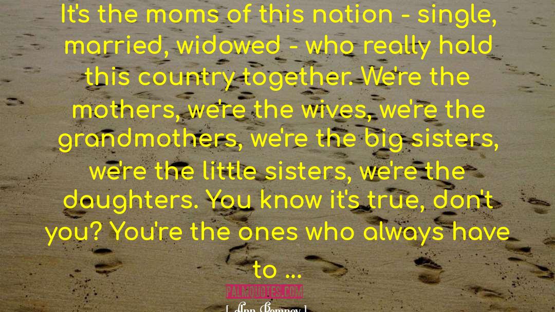 A Little Country Girl quotes by Ann Romney