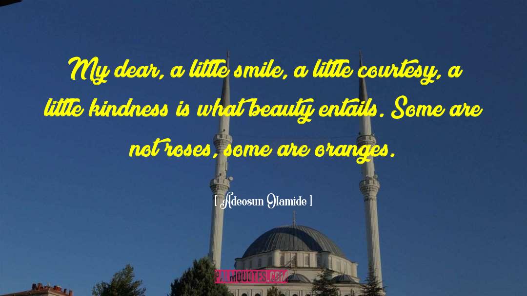 A Little Kindness quotes by Adeosun Olamide