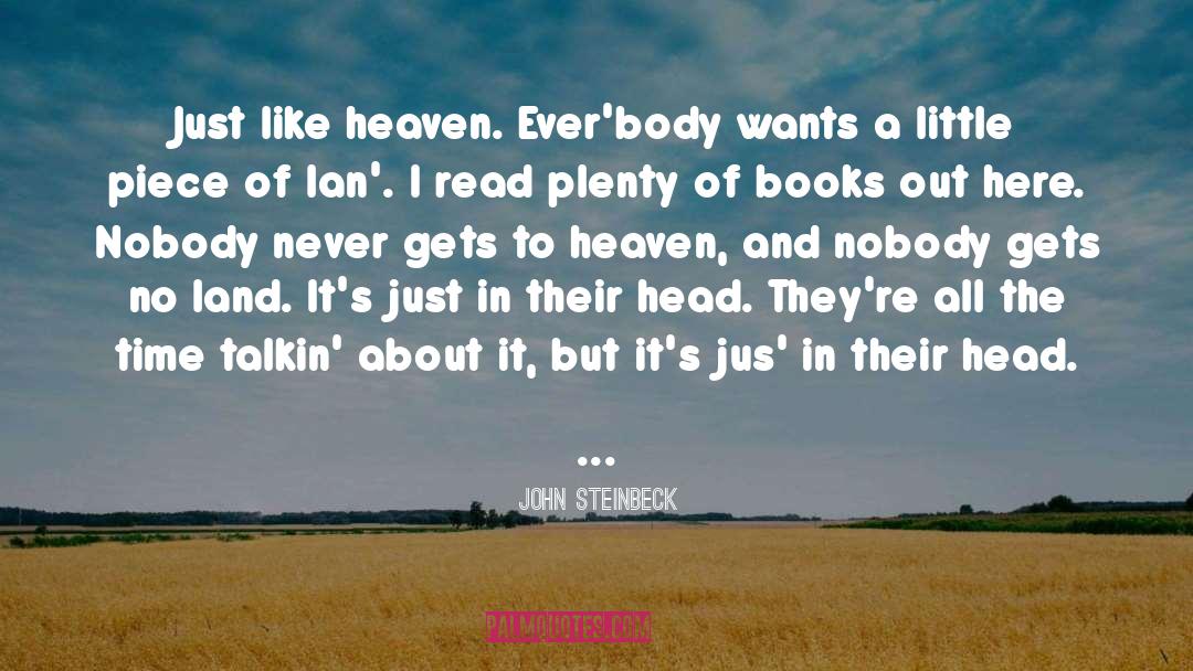 A Little Piece Of Heaven Movie quotes by John Steinbeck