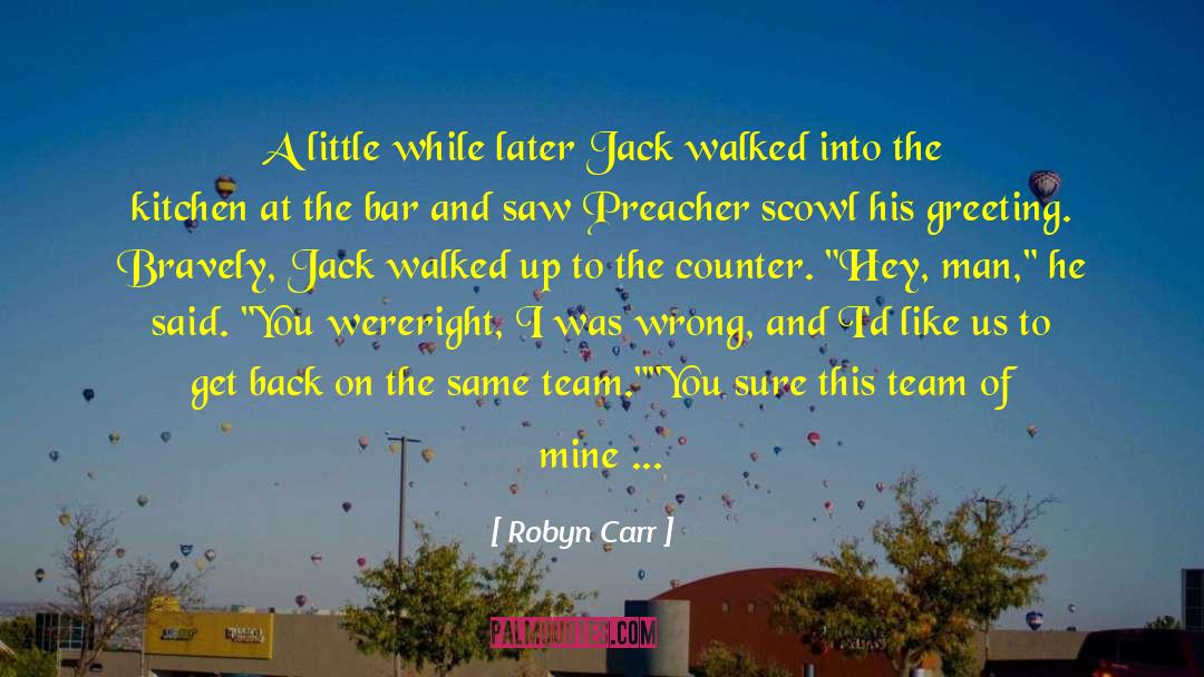 A Little Play quotes by Robyn Carr