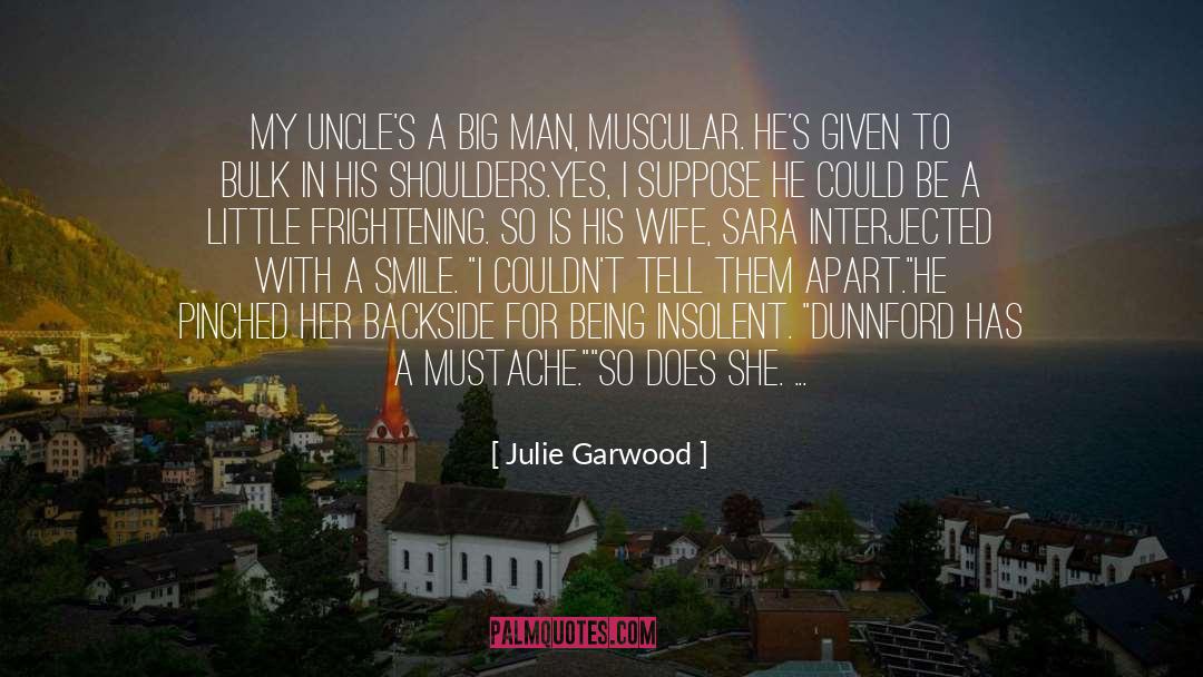 A Little quotes by Julie Garwood