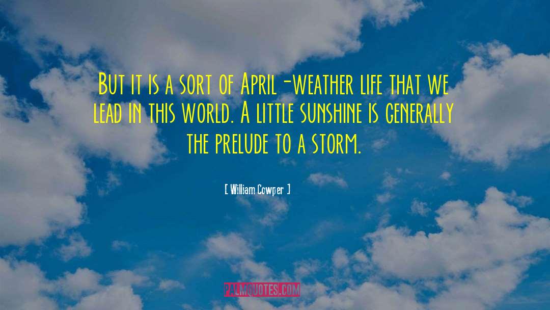 A Little Sunshine quotes by William Cowper