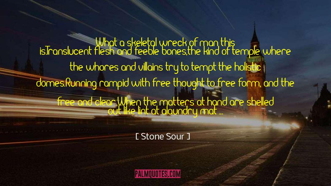 A Little Time Spent quotes by Stone Sour