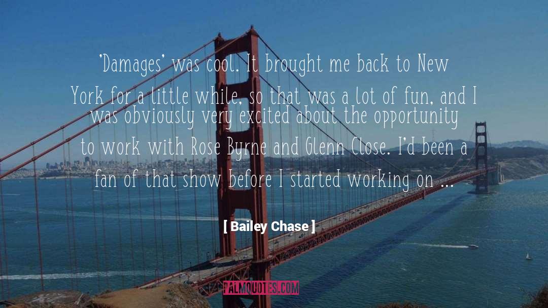 A Lot quotes by Bailey Chase