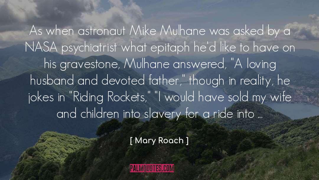A Loving Husband On His Birthday quotes by Mary Roach