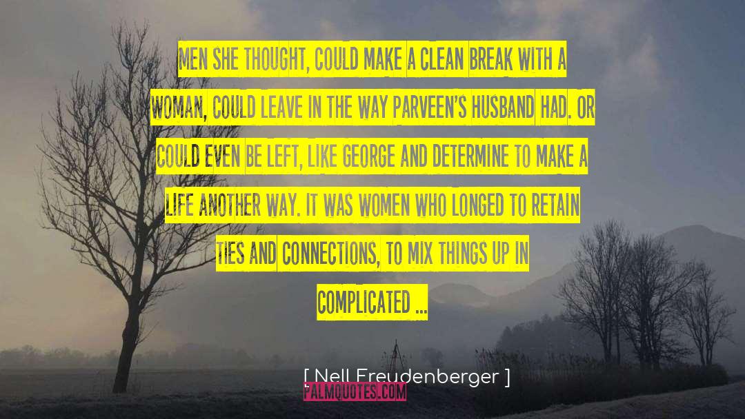 A Make Or Break Romance Factor quotes by Nell Freudenberger