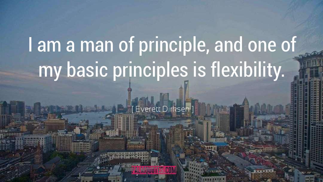 A Man Of Principle quotes by Everett Dirksen
