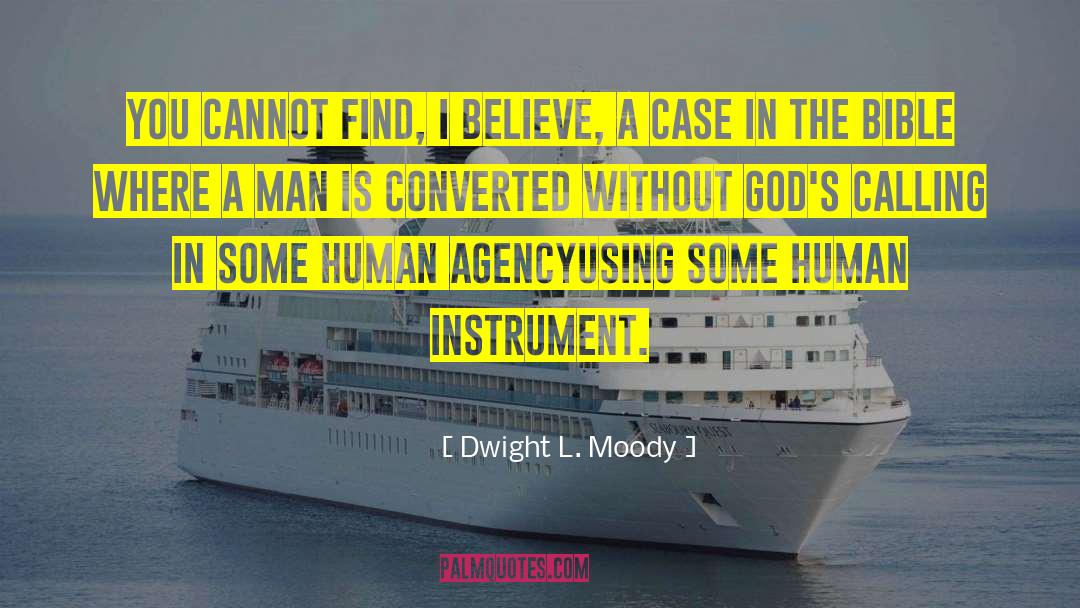 A Man Without A Country quotes by Dwight L. Moody