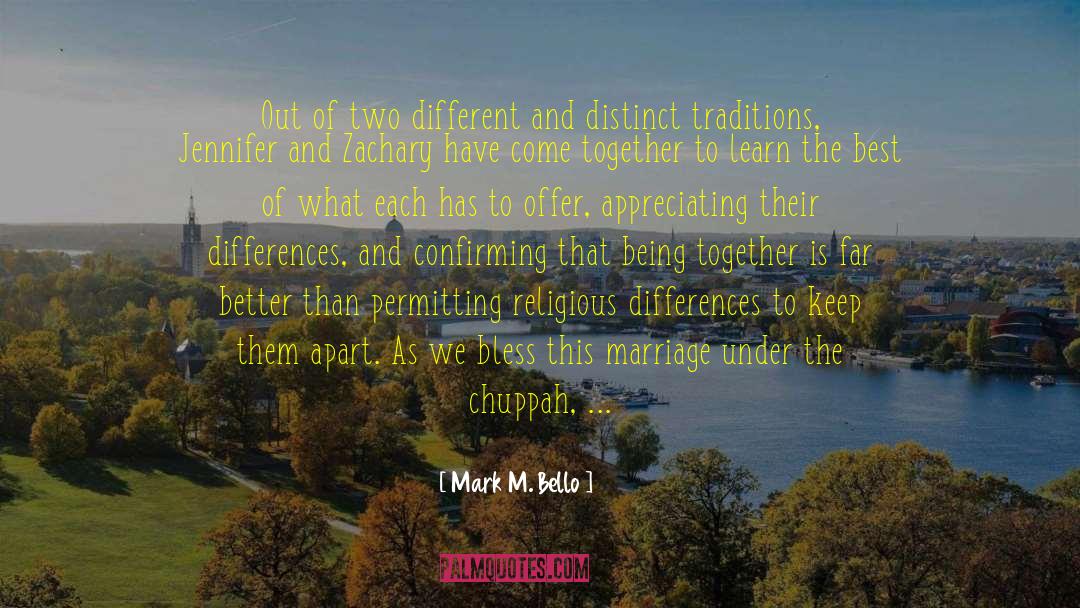 A Marriage In Time quotes by Mark M. Bello